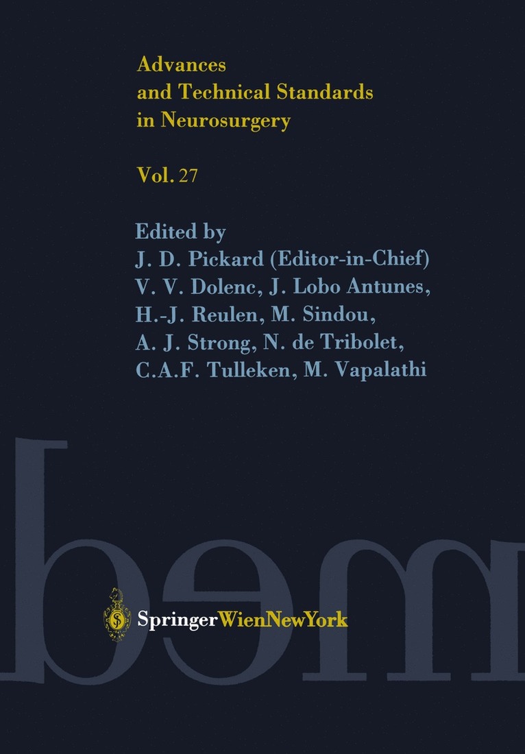J. D. Pickard, V. V. Dolenc, J. Lobo Antunes, H.-J. Reulen, M. Sindou, A. J. Strong, N. de Tribolet, C. A. F. Tulleken, M. Vapalahti, H. -J. Reulen - Advances and Technical Standards in Neurosurgery, Häftad