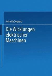 bokomslag Die Wicklungen elektrischer Maschinen