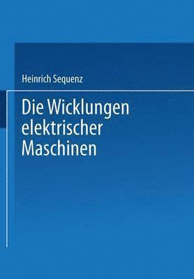 Die Wicklungen elektrischer Maschinen 1