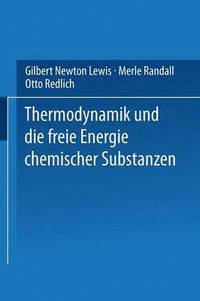 bokomslag Thermodynamik und die Freie Energie Chemischer Substanzen