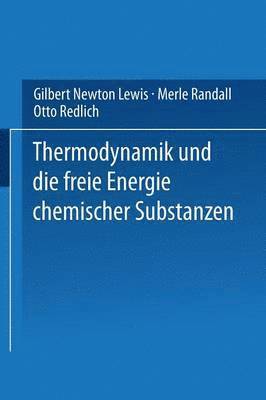 bokomslag Thermodynamik und die Freie Energie Chemischer Substanzen