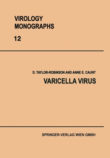 D. Taylor-Robinson, A.E. Caunt - Varicella Virus, Häftad