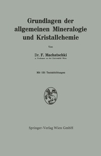 bokomslag Grundlagen der allgemeinen Mineralogie und Kristallchemie