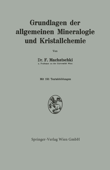 bokomslag Grundlagen der allgemeinen Mineralogie und Kristallchemie