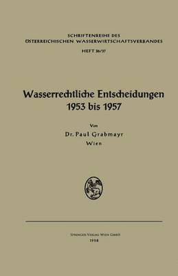 Wasserrechtliche Entscheidungen 1953 bis 1957 1