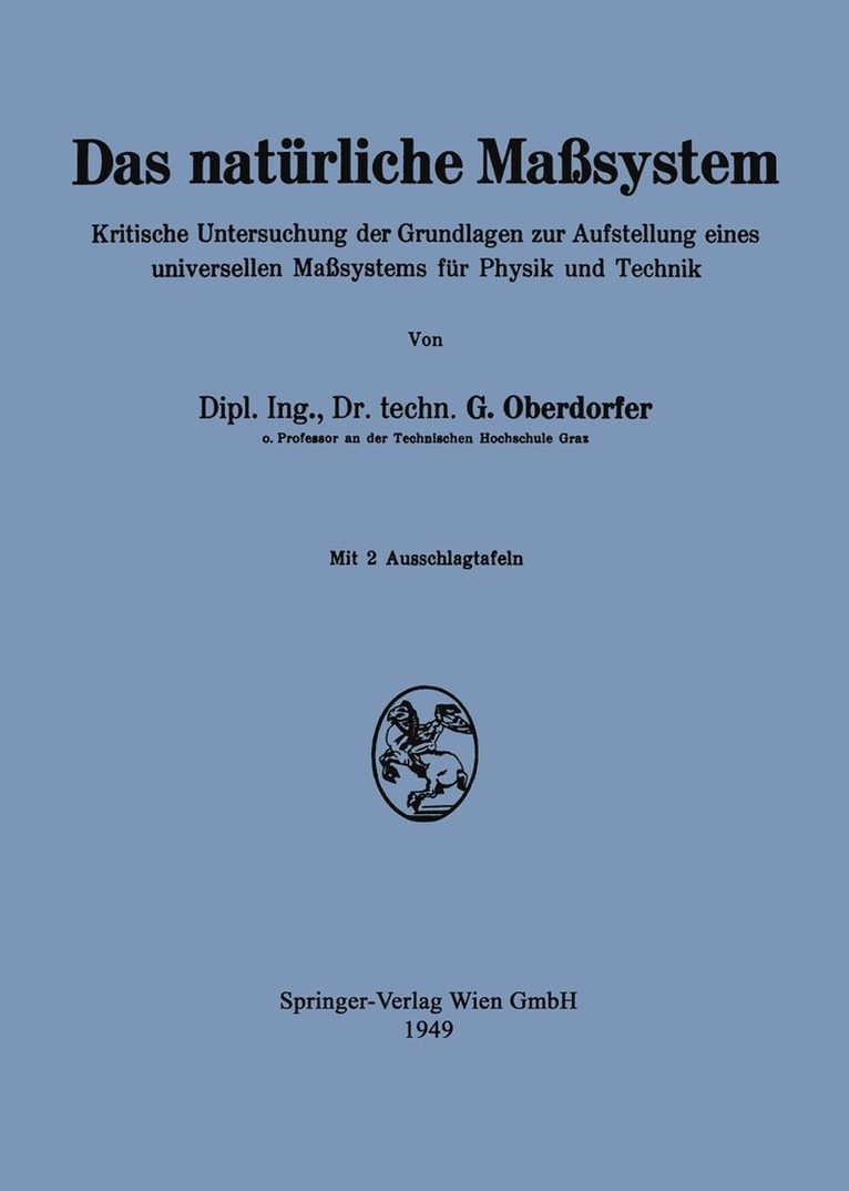 Günther Oberdorfer - Das natürliche Maßsystem, Häftad