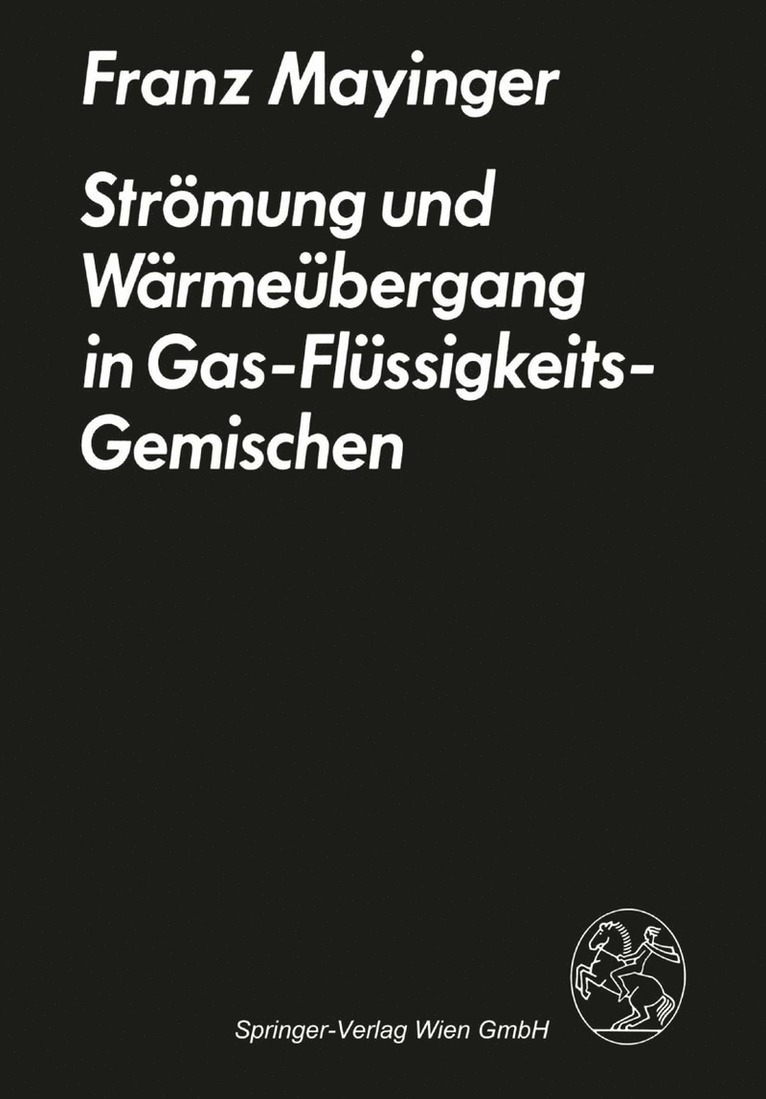 Strmung und Wrmebergang in Gas-Flssigkeits-Gemischen 1