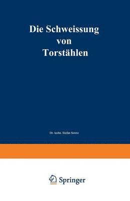 bokomslag Die Schweissung von Torstählen