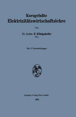Kurzgefaßte Elektrizitätswirtschaftslehre