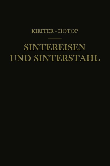 Richard Kieffer, Werner Hotop - Sintereisen und Sinterstahl, Häftad
