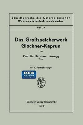 bokomslag Das Grospeicherwerk Glockner-Kaprun