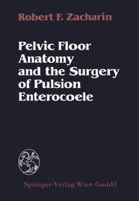 bokomslag Pelvic Floor Anatomy and the Surgery of Pulsion Enterocoele