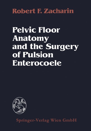 bokomslag Pelvic Floor Anatomy and the Surgery of Pulsion Enterocoele