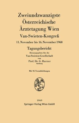 Zweiundzwanzigste Österreichische Ärztetagung Wien
