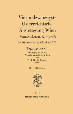 Gerhart Harrer - Vierundzwanzigste Österreichische Ärztetagung Wien, Häftad