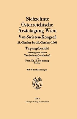 Siebzehnte Österreichische Ärztetagung Wien Van-Swieten-Kongreß
