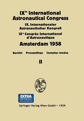 F Hecht, F. Hecht - IXth International Astronautical Congress/IX. Internationaler Astronautischer Kongress/IXe Congrès International D'Astronautique, Häftad