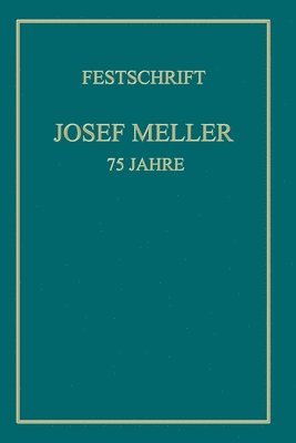 Festschrift Josef Meller 1