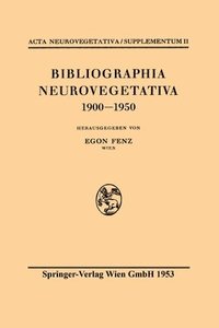 bokomslag Bibliographia Neurovegetativa 1900-1950