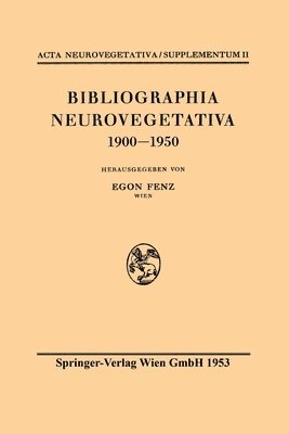 Bibliographia Neurovegetativa 1900-1950 1