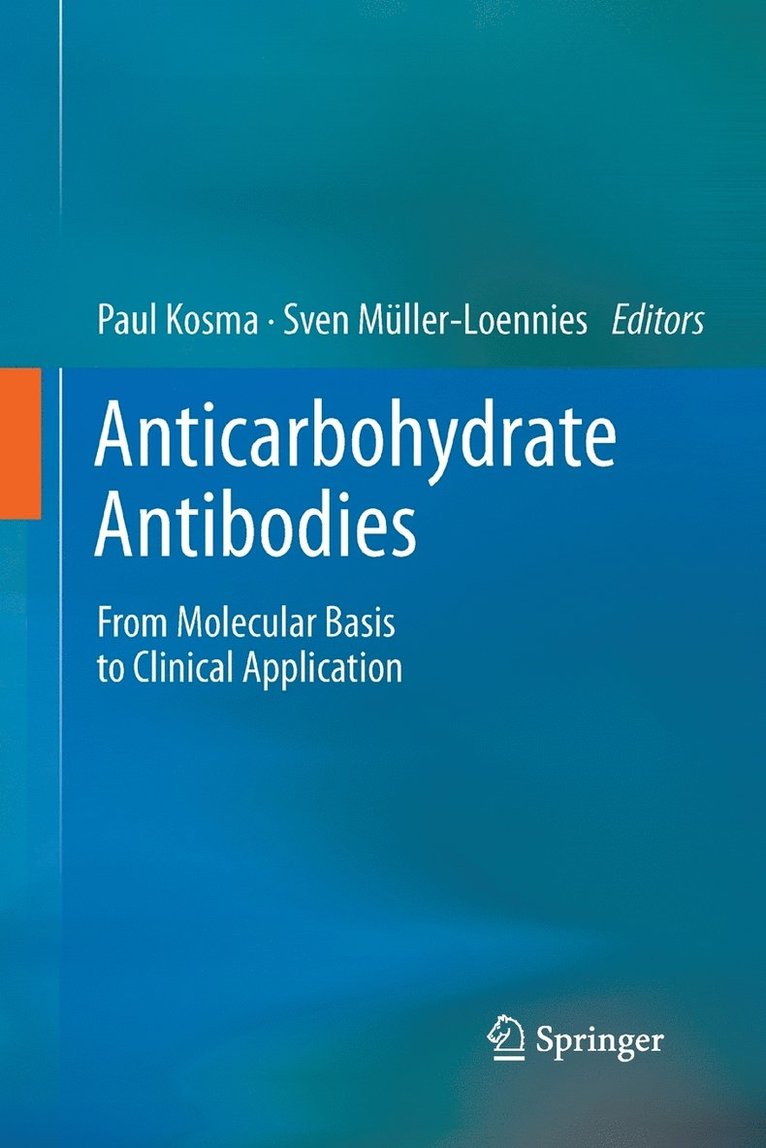 Paul Kosma, Sven Müller-Loennies - Anticarbohydrate Antibodies, Häftad