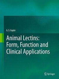 bokomslag Animal Lectins: Form, Function and Clinical Applications
