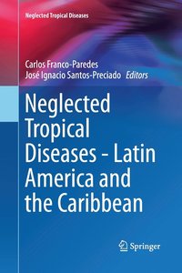bokomslag Neglected Tropical Diseases - Latin America and the Caribbean