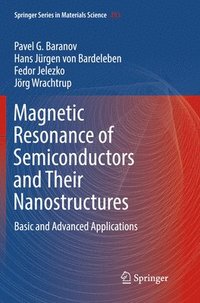 bokomslag Magnetic Resonance of Semiconductors and Their Nanostructures