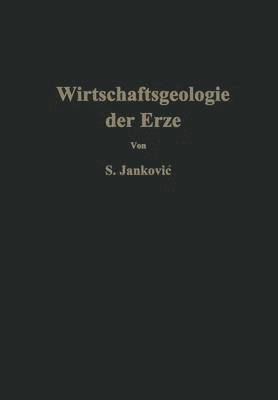 Wirtschaftsgeologie der Erze 1