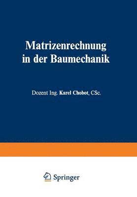 bokomslag Matrizenrechnung in der Baumechanik