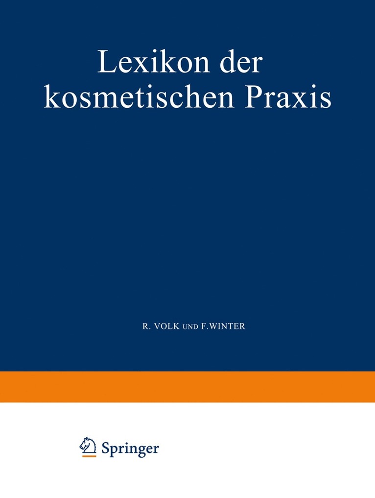 Lexikon der Kosmetischen Praxis 1