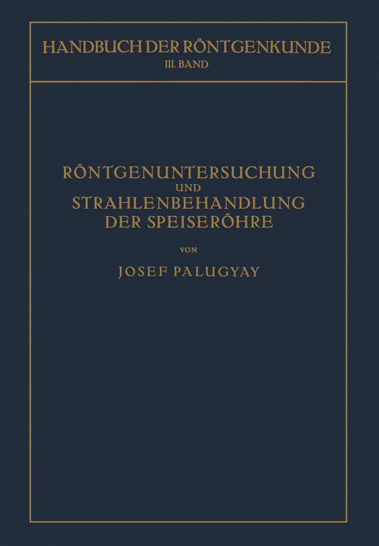 Rntgenuntersuchung und Strahlenbehandlung der Speiserhre 1