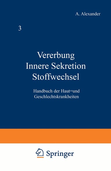 W. Lutz, H.W. Siemens, J. Strandberg - Vererbung Innere Sekretion Stoffwechsel, Häftad