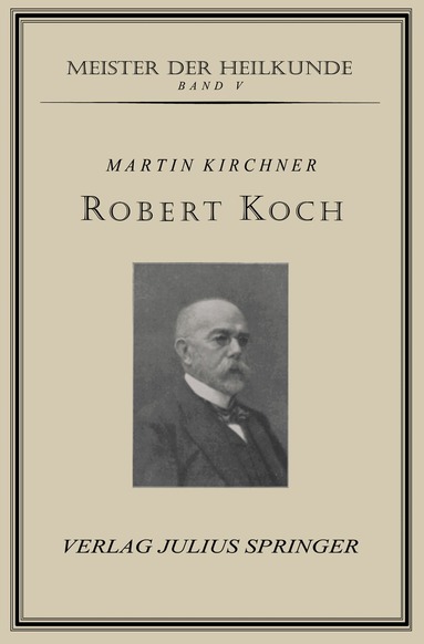 Martin Kirchner - Robert Koch, Häftad