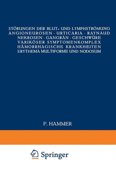 Kenneth A. Loparo, Deutsche Dermatologische Gesellschaft - Störungen der Blut- und Lymphströmung Angioneurosen · Urticaria · Raynaud · Nekrosen · Gangrän · Geschwüre variköser Symptomenkomplex Hämorrhagische Krankheiten Erythema multiforme und nodosum, Häftad