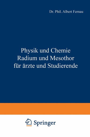 Albert Fernau, Gustav Riehl - Physik und Chemie Radium und Mesothor für Ärzte und Studierende, Häftad