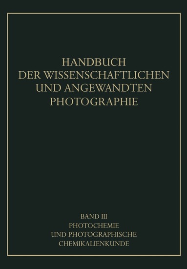 A. Coehn, G. Jung, J. Daimer - Photochemie und Photographische Chemikalienkunde, Häftad