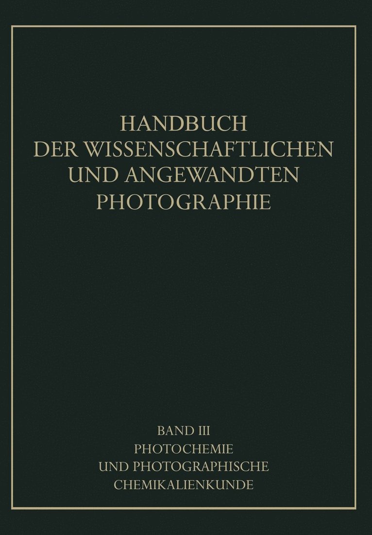 Photochemie und Photographische Chemikalienkunde 1