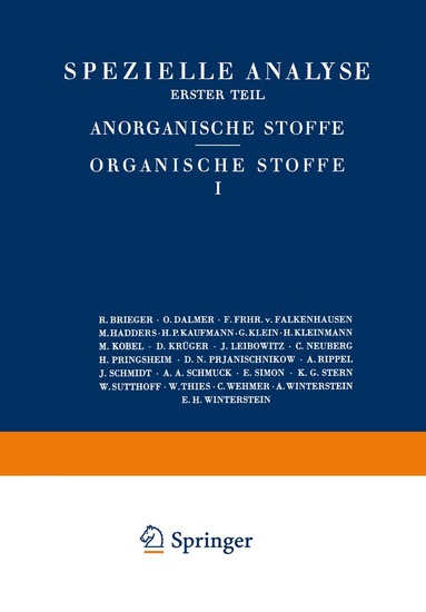 R. Brieger, O. Dalmer, F. Frhr. v. Falkenhausen, M. Hadders, H.P. Kaufmann, G. Klein, H. Kleinmann, M. Kobel, D. Krüger, J. Leibowitz, C. Neuberg, H. Pringsheim, G. Klein - Spezielle Analyse, Häftad