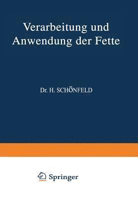 bokomslag Verarbeitung und Anwendung der Fette