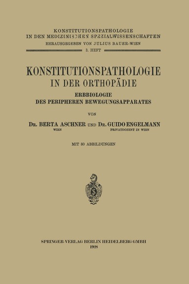 NA Aschner, NA Engelmann - Konstitutionspathologie in der Orthopädie, Häftad