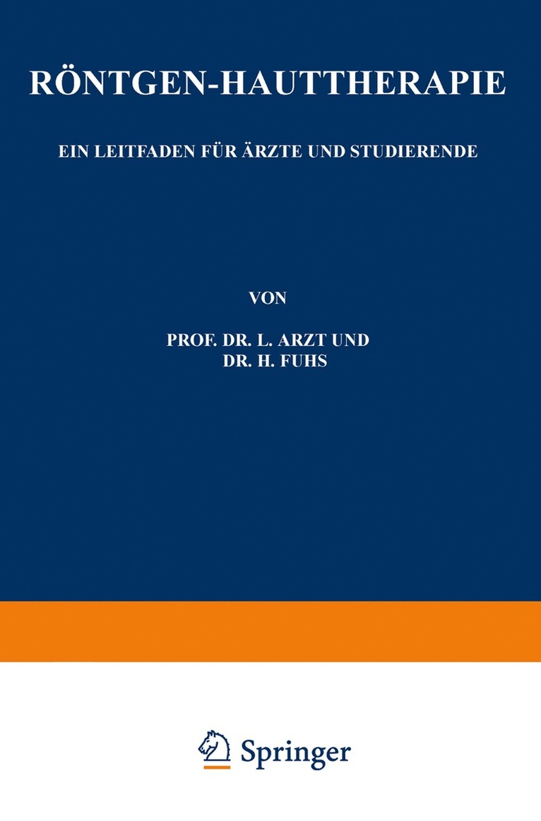 L. Arzt, H. Fuhs - Röntgen-Hauttherapie, Häftad