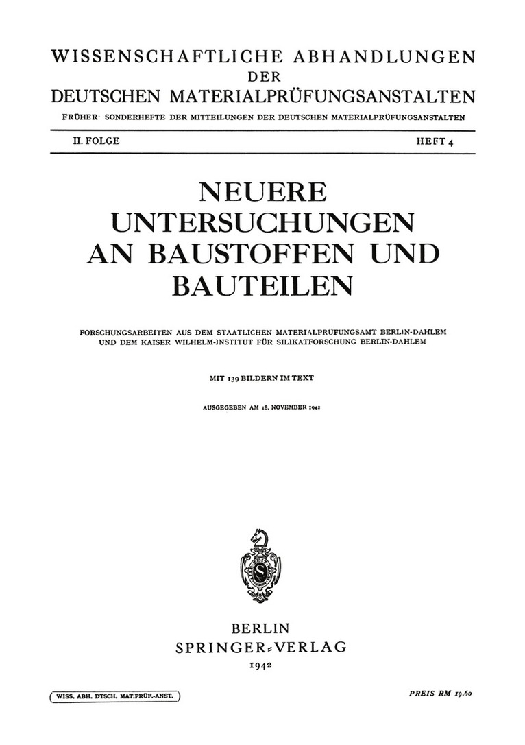 Alfred Hummel, Josef Sittel, Kurt Charisius, Fridel Oberlies, Deodata Krüger, Hans Lenhard, Martin Herrmann, Wolfgang Dohmöhl, Lothar Krüger - Neuere Untersuchungen an Baustoffen und Bauteilen, Häftad