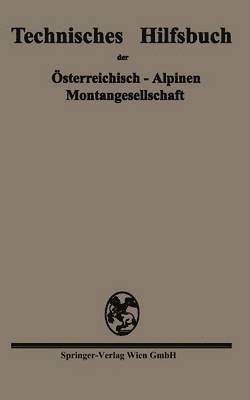 bokomslag Technisches Hilfsbuch der sterreichisch-Alpinen Montangesellschaft