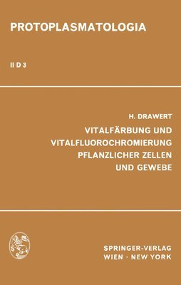 bokomslag Vitalfrbung und Vitalfluorochromierung Pflanzlicher Zellen und Gewebe