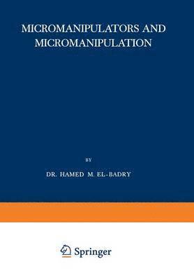 Micromanipulators and Micromanipulation 1