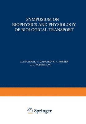 bokomslag Symposium on Biophysics and Physiology of Biological Transport