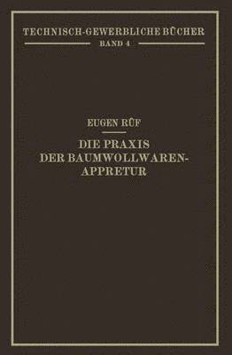 Die Praxis der Baumwollwaren-Appretur