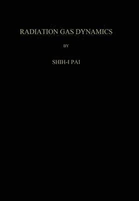 bokomslag Radiation Gas Dynamics