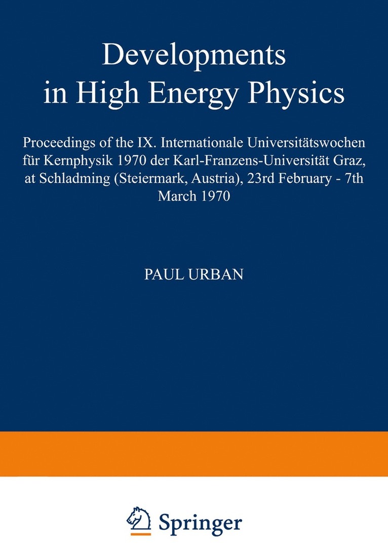 Paul Urban - Developments in High Energy Physics, Häftad